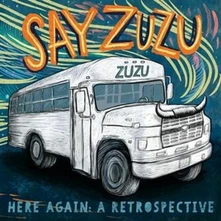 Say Zuzu, Vinyl HERE AGAIN: A RETROSPECTIVE (1994-2002)