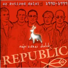 Republic – NEPI-ZENEI DALOK/AZ EVTIZE (CD)
