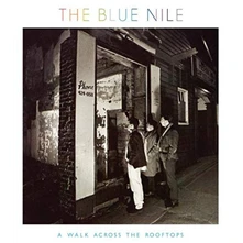 Vinyl BLUE NILE - A WALK ACROSS THE ROOFTOPS