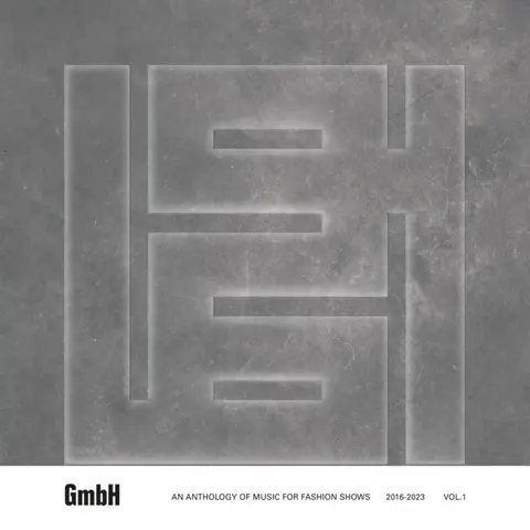 GMBH - AN ANTHOLOGY OF MUSIC FOR FASHION SHOWS