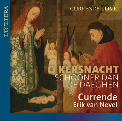 O Kersnacht Schooner Dan De Daeghen (Christmas Music From Flanders)