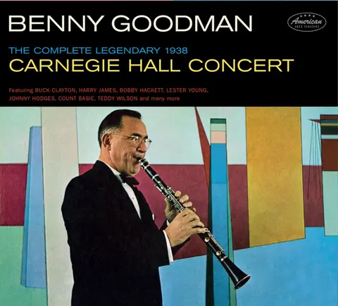 Benny Goodman – CD GOODMAN, BENNY - COMPLETE LEGENDARY 1938 CARNEGY HALL CONCERT
