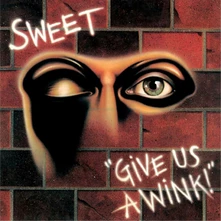 The Sweet, CD Give Us A Wink!