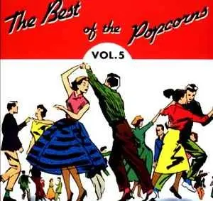 BEST OF THE POPCORNS 5