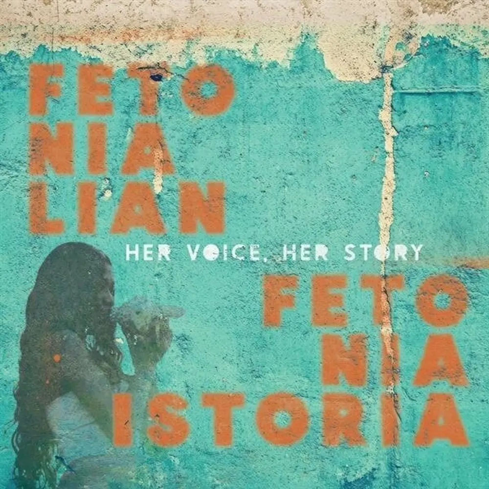 FETO NIA LIAN, FETO NIA ISTORIA-HER VOICE, HER STORY-TIMOR LESTE