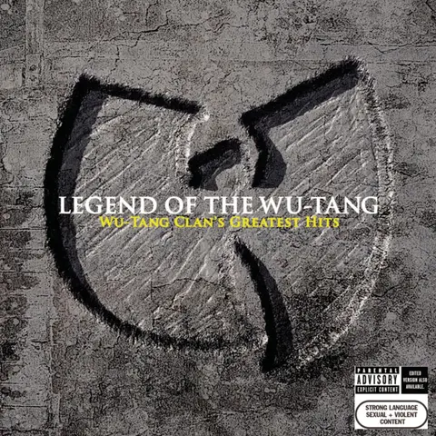 LEGEND OF THE WU-TANG: WU-TANG CLAN'S GREATEST HITS
