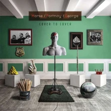 Morse/Portnoy/George, Vinyl Cover To Cover (Re-Mastered 2020)