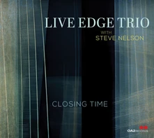 Live Edge Trio, CD CLOSING TIME