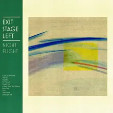 Night Flight, Vinyl EXIT STAGE LEFT