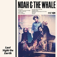 Noah and the Whale, Vinyl LAST NIGHT ON EARTH