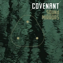 Covenant, CD Sound Mirrors