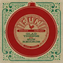 Glad Tidings From Sun Records thumbnail