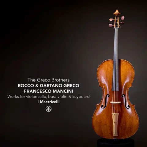 THE GRECO BROTHERS & FRIENDS - WORKS FOR BASSE DE VIOLON, VIOLONCELLO AND KEYBOARD