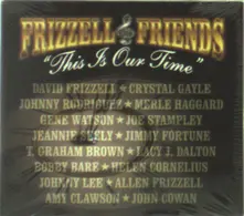 David Frizzell & Friends – THIS IS OUR TIME (CD)