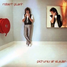 Robert Plant, CD PICTURES AT ELEVEN