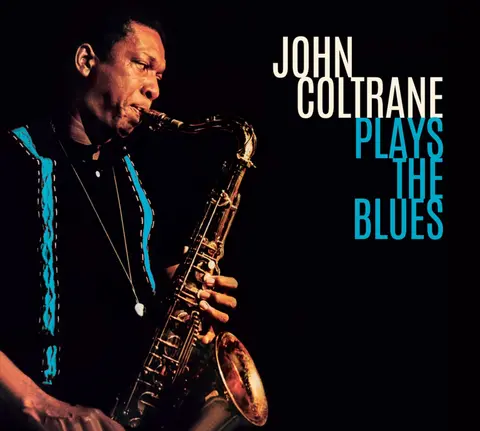 COLTRANE, JOHN - PLAYS THE BLUES