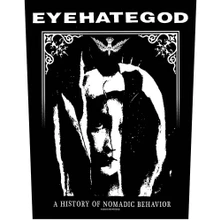 Eyehategod, Nažehlovačka A History Of Nomadic Behavior