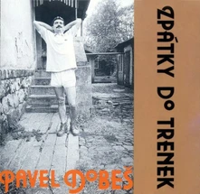 Pavel Dobeš, Vinyl Zpatky Do Trenek (30th Anniversary Edition)