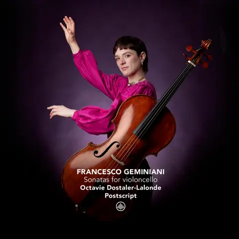 Octavie Dostaler-Lalonde – CD LALONDE, OCTAVIE - FRANCESCO GEMINIANI: SONATAS FOR VIOLONCELLO