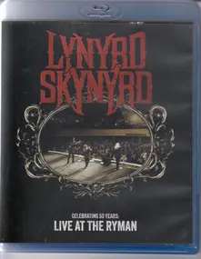 Lynyrd Skynyrd – CELEBRATING 50 YEARS - LIVE AT THE RYMAN (Blu-ray)