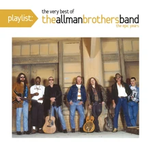 CD PLAYLIST: THE VERY BEST OF THE ALLMAN BROTHERS BAND - THE EPIC YEARS