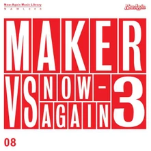 Maker, CD Maker Vs Now-Again V.3