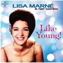 Lisa Marne & Her Combo – LIKE YOUNG! (CD)