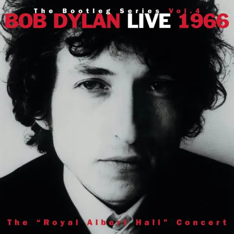 BOOTLEG SERIES 4: LIVE 1966 - THE "ROYAL ALBERT HALL" CONCERT