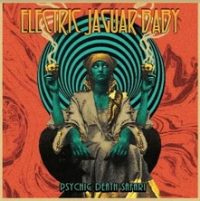 Electric Jaguar Baby, CD PSYCHIC DEATH SAFARI