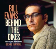 Bill Evans, CD BEHIND THE DIKES