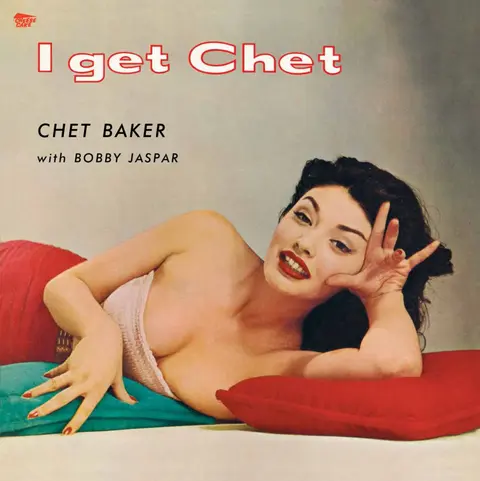 Chet Baker With Bobby Jaspar - I Get Chet