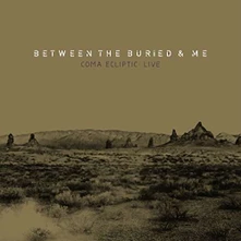 Between the Buried and Me, CD COMA ECLIPTIC: LIVE