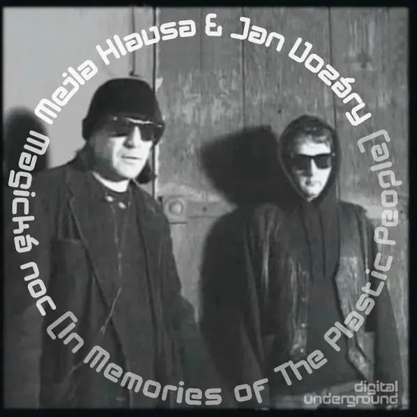 Magická noc (In Memories Of The Plastic People)