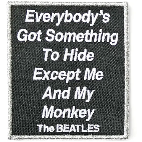 Everybody's Got Something To Hide Except Me And My Monkey