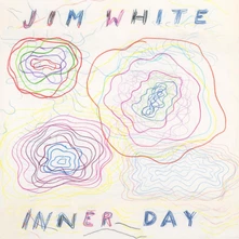Jim White, Vinyl INNER DAY