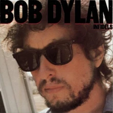 Bob Dylan, Vinyl INFIDELS