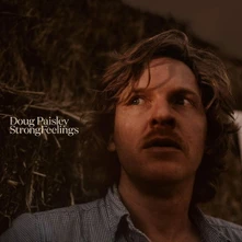 Doug Paisley, CD STRONG FEELINGS