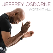 Jeffrey Osborne, CD WORTH IT ALL