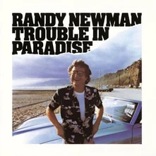 Randy Newman, CD TROUBLE IN PARADISE