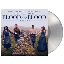 Bear McCreary, Vinyl OUTLANDER: BLOOD OF MY BLOOD