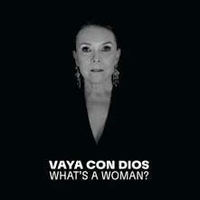 Vaya Con Dios, CD WHATS A WOMAN
