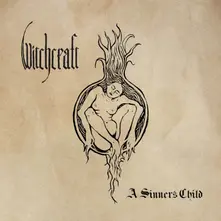 Witchcraft, Vinyl A SINNER'S CHILD