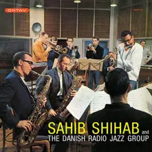 SAHIB SHIHAB & THE DANISH RADIO JAZZ GROUP thumbnail