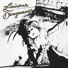 Liaisons Dangereuses, Vinyl LIAISONS DANGEREUSES