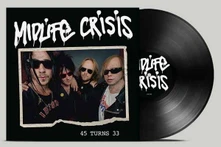 Midlife Crisis, Vinyl 45 TURNS 33