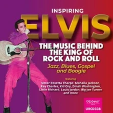 Various Artists, CD INSPIRING ELVIS: THE MUSIC BEHIND THE KING OF ROCK & ROLL