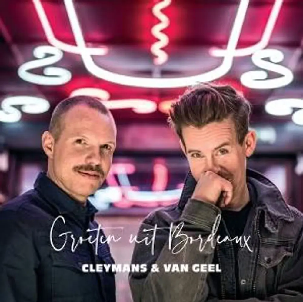 Cleymans & Van Geel – GROETEN UIT BORDEAUX (CD)