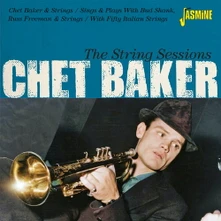 Chet Baker, CD THE STRING SESSIONS