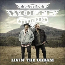 The Wolfe Brothers, CD LIVIN' THE DREAM