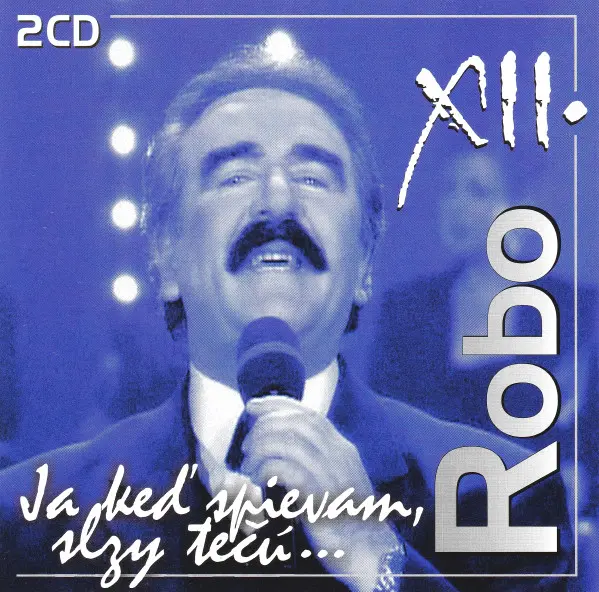 Robo Kazík – Ja Keď Spievam Slzy Tečú... (CD)